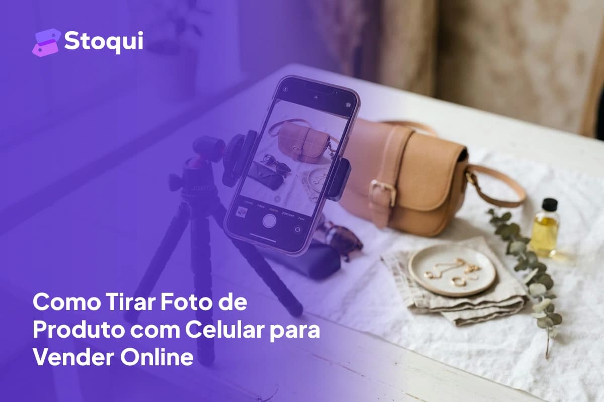 Como Tirar Foto de Produto com Celular para Vender Online